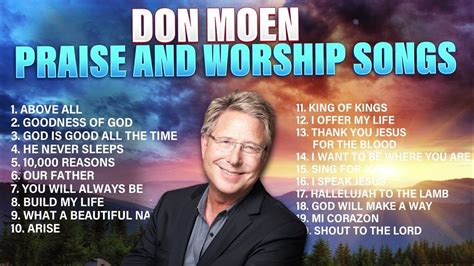 Don Moen Worship Music 2023: Don Moen's Gospel Songs and Best Christian Music, 2 Hours Non Stop ...