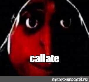 Meme: "callate" - All Templates - Meme-arsenal.com