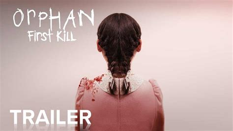 Orphan: First Kill (2022) – Plot & Trailer | Horror Prequel | Heaven of ...