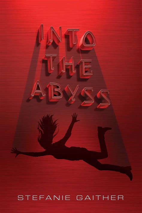 Into the Abyss | Book by Stefanie Gaither | Official Publisher Page ...