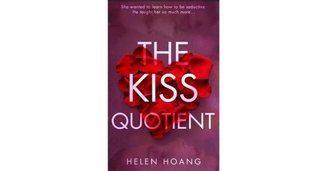 The Kiss Quotient (The Kiss Quotient, #1) by Helen Hoang