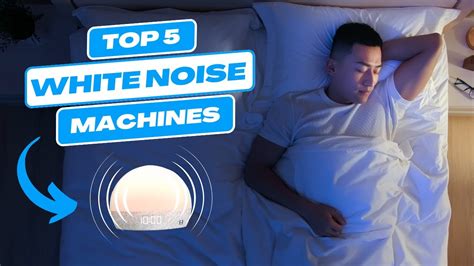 Sleep Better Tonight: The Top 5 White Noise Machines for a Restful ...