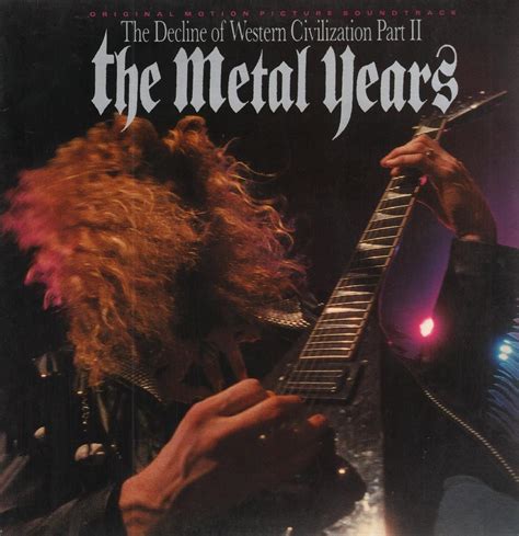 The Decline Of Western Civilization Part II: The Metal Years (Original Motion Picture Soundtrack ...