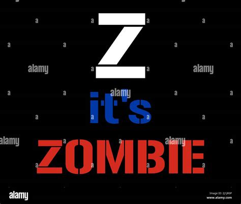 Z it's Zombie - vector illustration. Text in the colors of the Russian flag. Tricolor of the ...