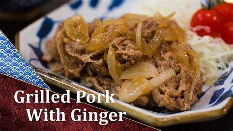 Grilled Pork with Ginger Recipe - Cooking Japanese - YouTube