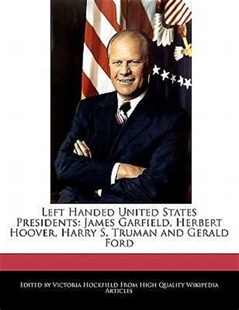 Left Handed Presidents of The United States - Victoria Hockfield | Love ...