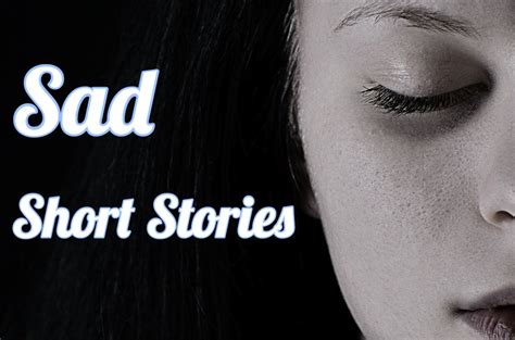 Sad Short Stories That Might Make You Cry Online - Owlcation