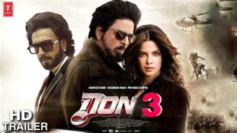 Don 3 Official Trailer : New Cast | Shahrukh Khan | Ranveer Singh ...