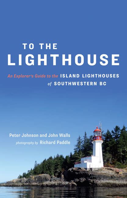 Neal's Lighthouse Blog: New Book About Vancouver Island Lighthouses