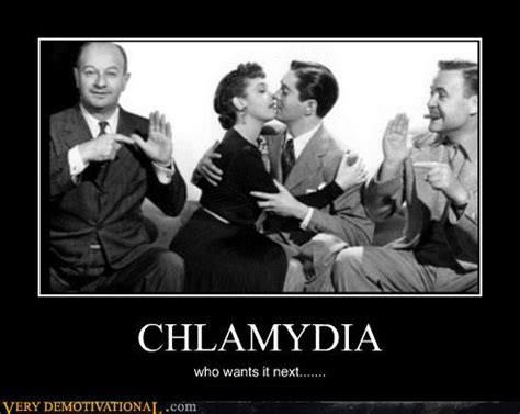 CHLAMYDIA - Very Demotivational - Demotivational Posters | Very ...