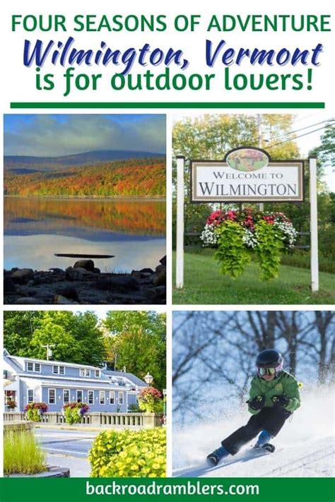 A Complete Guide to Exploring Wilmington, Vermont