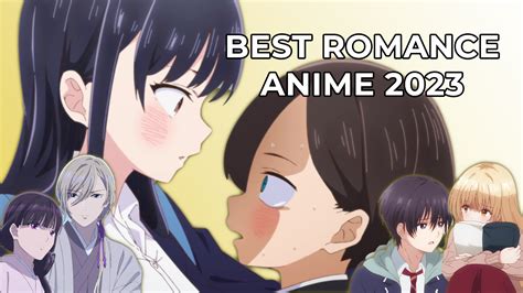 Best Romance Anime of 2023 - Ranked - Anime Corner