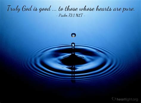 Psalm 73:1 NLT Illustrated: "God is Good!" — Heartlight® Gallery