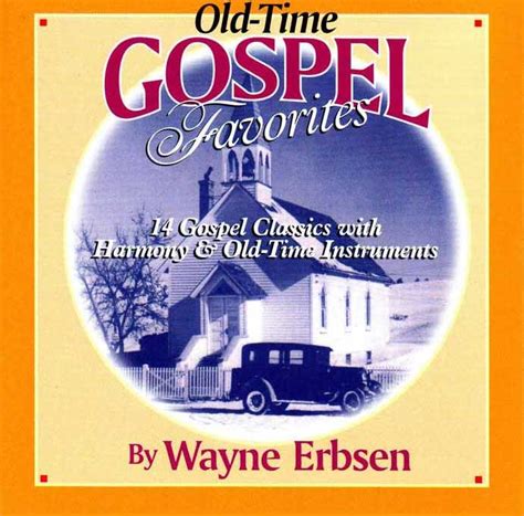 Old-Time Gospel Favorites Songs of the 19th Century