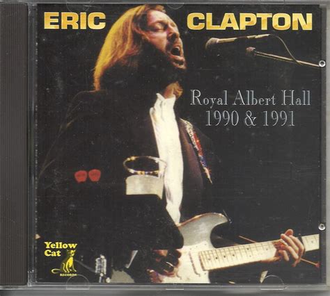 Eric Clapton – Royal Albert Hall 1990 & 1991 – CD (Unofficial Release), 1994 [r6266423] | Discogs