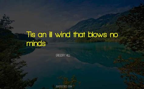 Top 36 Wherever The Wind Blows Quotes: Famous Quotes & Sayings About Wherever The Wind Blows