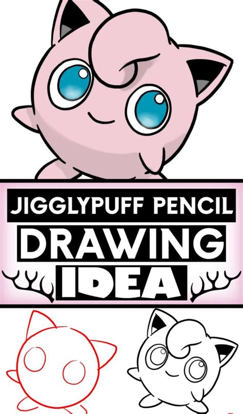 10 Jigglypuff Drawing Ideas For Pokemon Fans - Craftsy