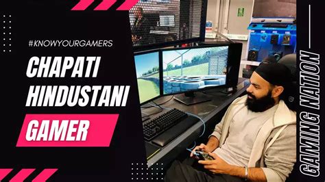 Chapati Hindustani Gamer [Earning, Age, Nationality?] (2022)