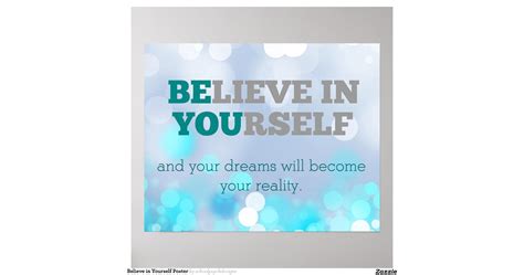 believe_in_yourself_poster-rdb3e0a342c4a414fbad7ea2b77cc9cdc_b2n_8byvr_1200.jpg?view_padding=[0. ...