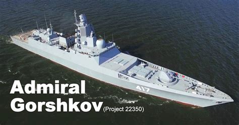 Russian Navy's New Frigate - Admiral Gorshkov (Project 22350)