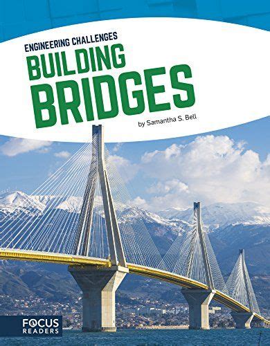 Building Bridges (Engineering Challenges) by Samantha S. ... https ...