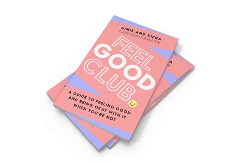 Feel Good Club announce debut book: 'A Guide To Feel Good And Being Okay With It When You’re Not ...