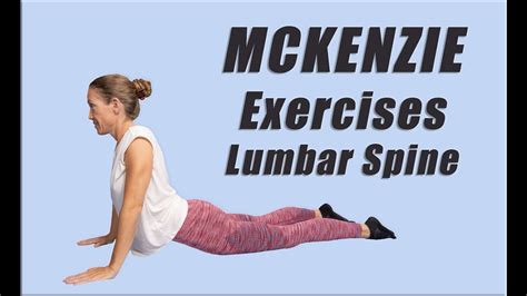 Low Back Herniated Disc Exercises Mckenzie Exercises For Lumbar | My ...