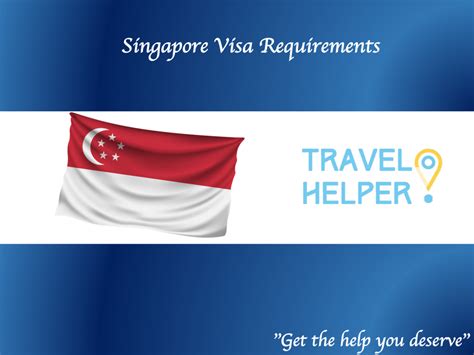 Singapore Visa Info - TVSHelper - Your Visa Consultant