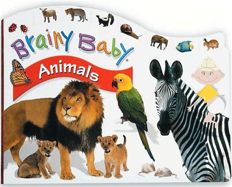 Brainy Baby: Animals by Brainy Baby Company, Board Book | Barnes & Noble®