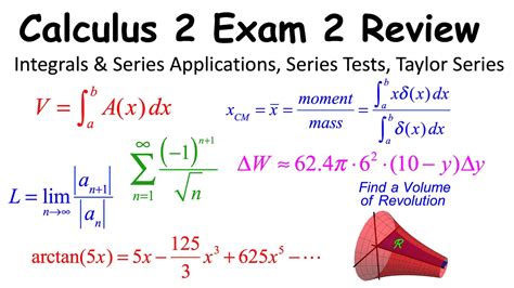 Calculus 2 Exam 2 Review Problems and Solutions (Integral Applications, Series Tests, Taylor ...