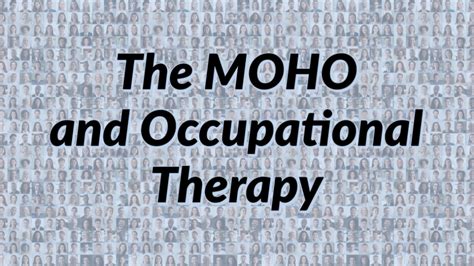 Understanding the MOHO in Occupational Therapy | myotspot.com Occupational Therapy Assessment ...