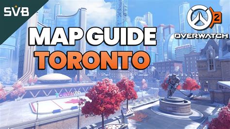 Toronto Map Guide | Overwatch 2's NEW Push Map! - YouTube