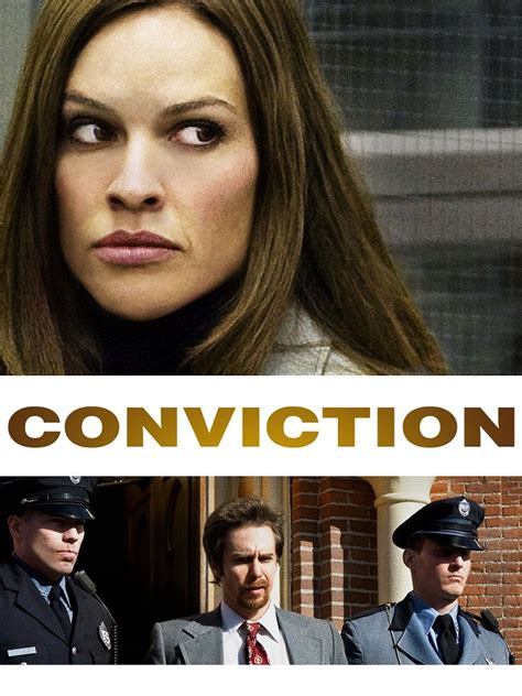 Conviction (2010) - Rotten Tomatoes