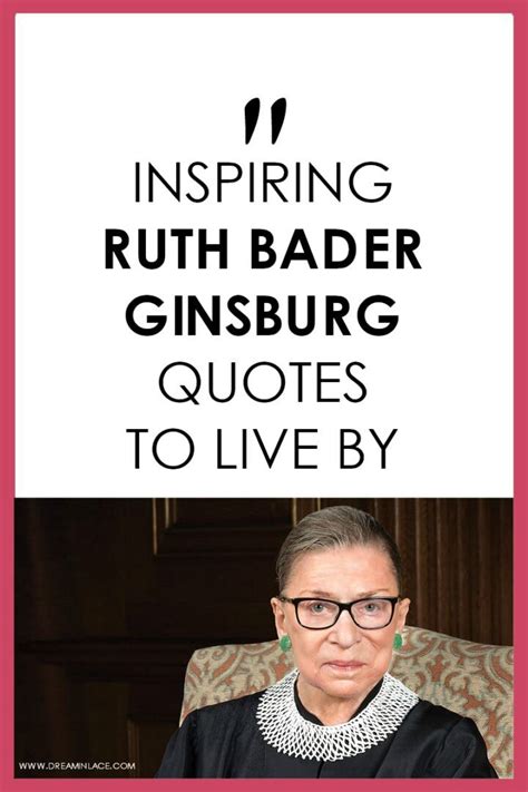 13 Inspiring Ruth Bader Ginsburg Quotes to Live By I DreaminLace