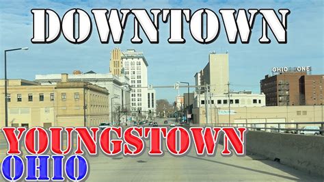 Youngstown - Ohio - 4K Downtown Drive - YouTube