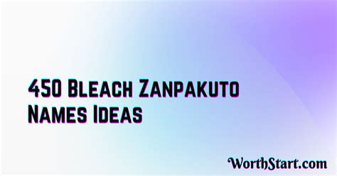 450 Clever Bleach Zanpakuto Names Ideas