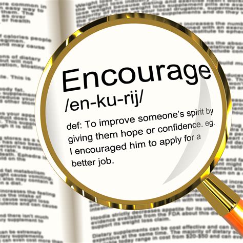 Encourage Definition Magnifier Showing Motivation Inspiration And Reassurance - Sacred ...