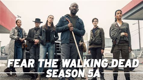 Fear the Walking Dead Season 5A Full Recap - YouTube