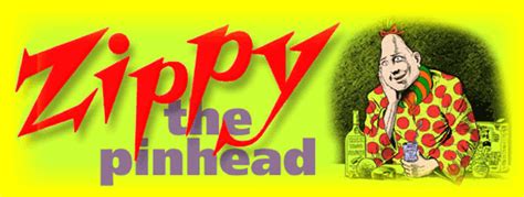 Zippy the Pinhead