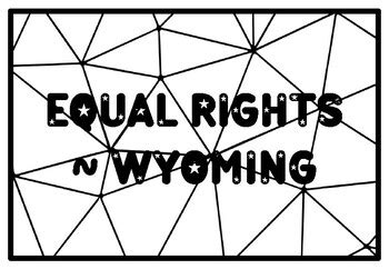 EQUAL RIGHTS ~ WYOMING State Motto Activity, Constitution Day Coloring ...