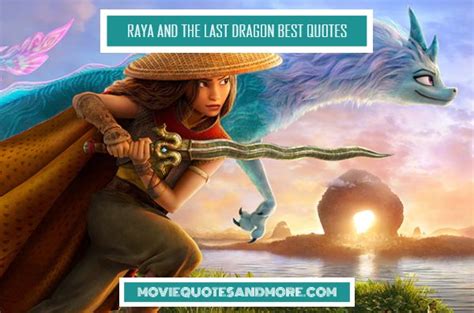 Disney’s Raya and the Last Dragon Best Quotes – MovieQuotesandMore