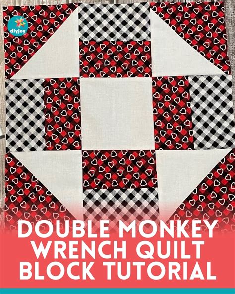 Double Monkey Wrench Quilt Block Tutorial