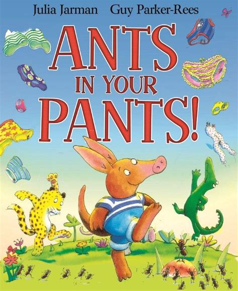 Ants In Your Pants | Julia Jarman - Author