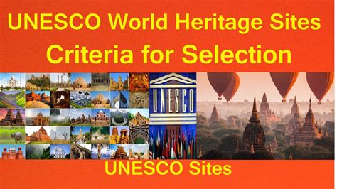 UNESCO World Heritage Sites-Selection Criteria (ప్రపంచ వారసత్వ ప్రదేశాలను గుర్తించడం ఎలా ...