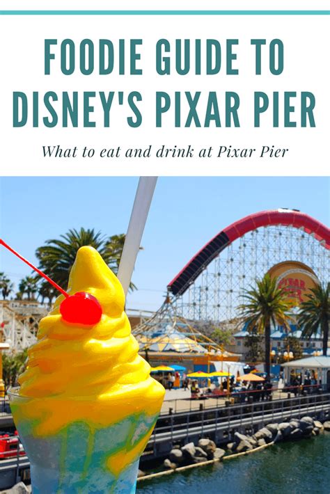 Pixar Pier Food Guide - What to Eat and Drink at Disney's Pixar Pier