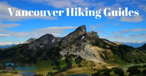 Vancouver Hikes: Guides for 135 Vancouver Trails Nearby!