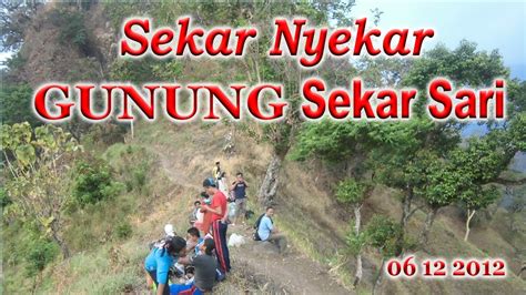 Gunung Sekar Sari 06 12 2012 - YouTube