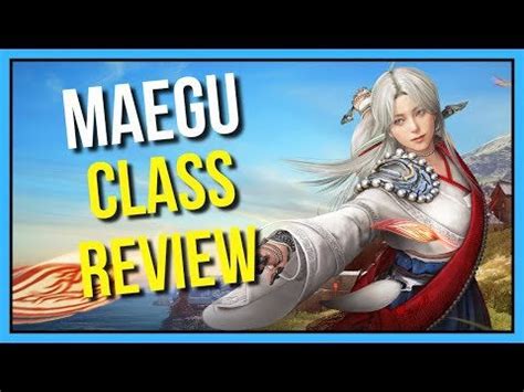 Should You Main Maegu? - Black Desert Online Class Review : r/blackdesertonline