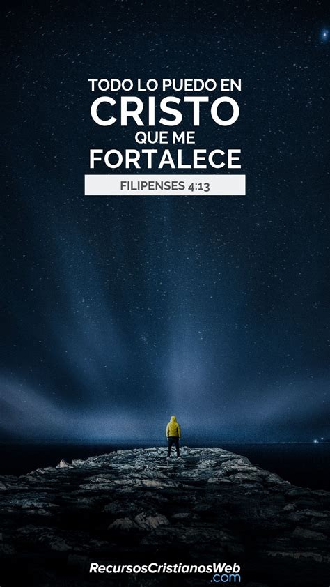 Versículos Bíblicos de Fortaleza - Filipenses 4:13 | Frases cristianas, Frases espirituales ...