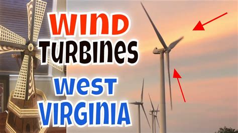 Discovering Wind Turbines West Virginia - YouTube